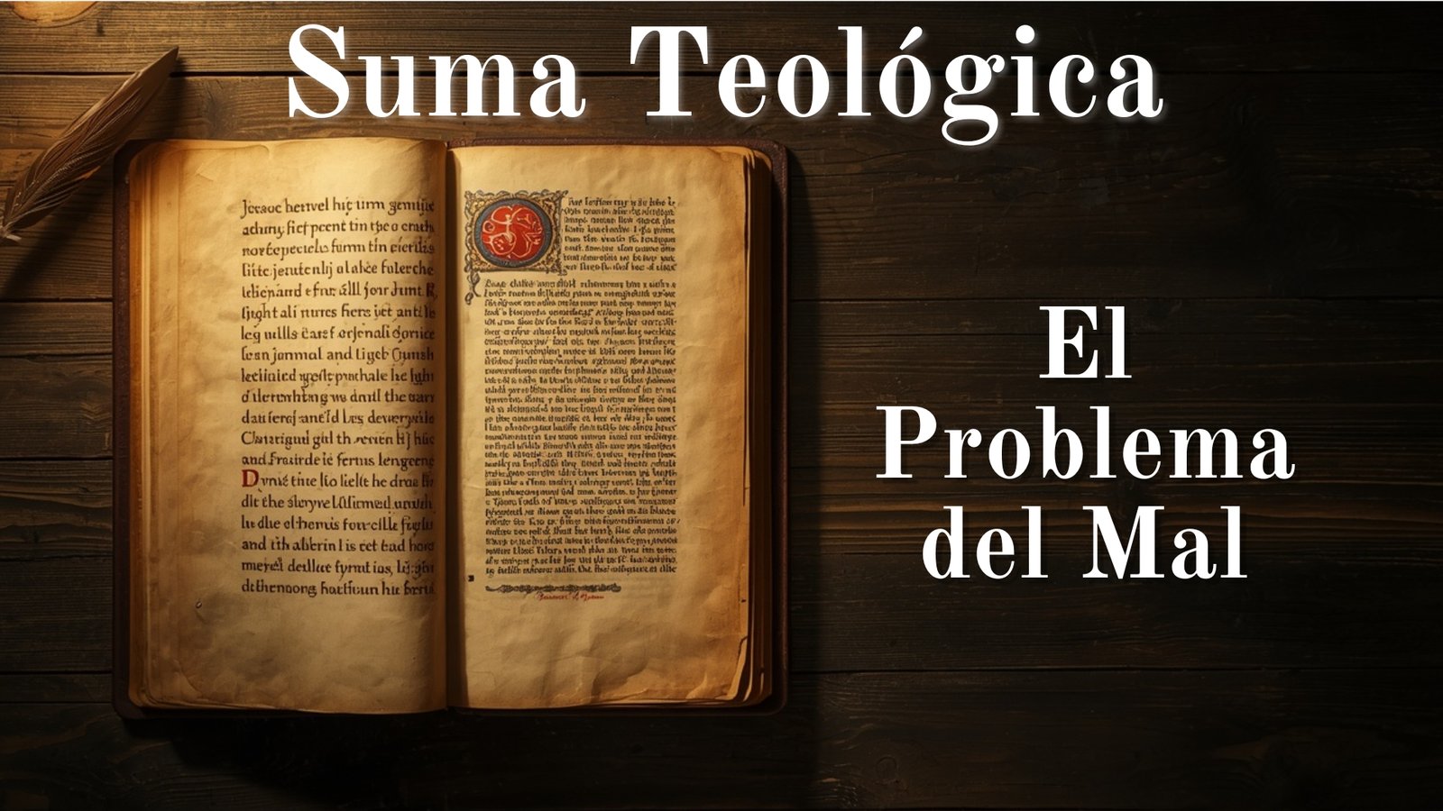Suma Teológica - El Problema del Mal